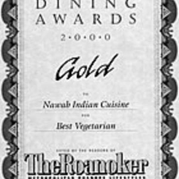 Nawab Indian Cuisine's 2000 Gold Dining Award for Best Vegetarian from The Roanoker.